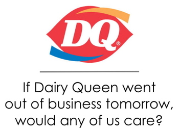 dairy queen would miss does small continuing series brandautopsy dairyqueen